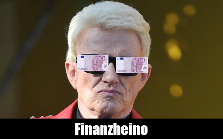 Ein Bild von Heino mit Sonnenbrille. Auf der Brille sind 500 € Scheine schlecht draufeditiert worden. Unter dem Bild ist der Text: "Finanzheino".