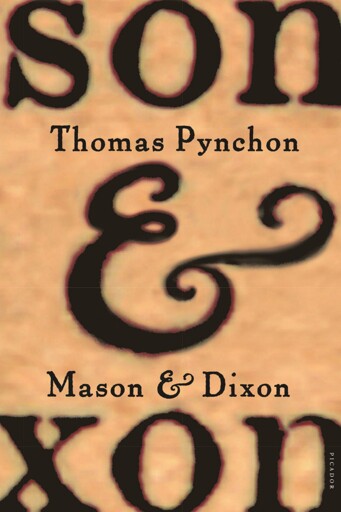 Book Cover of “Mason & Dixon” by Thomas Pynchon